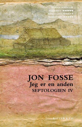 Jon Fosse: Jeg er en anden. 2