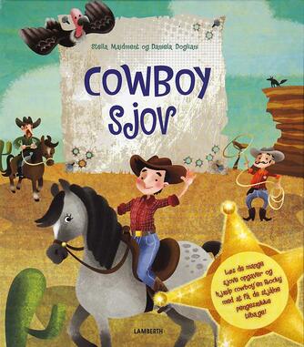 Stella Maidment, Daniela Dogliani: Cowboy sjov