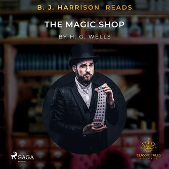 : B.J. Harrison Reads The Magic Shop