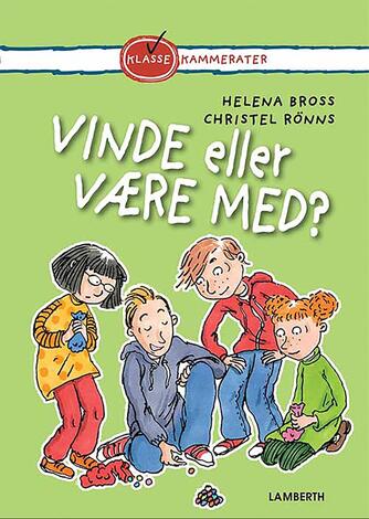 Helena Bross: Vinde eller være med?