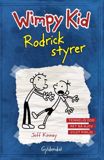 Jeff Kinney: Wimpy Kid. Bog 2, Rodrick styrer