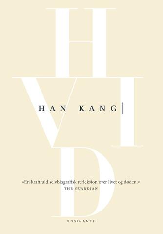 Kang Han (f. 1970): Hvid