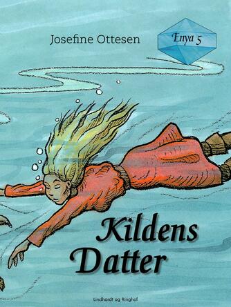 Josefine Ottesen: Kildens datter