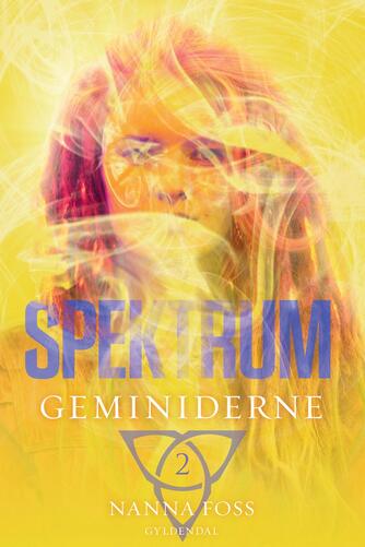 Nanna Foss: Spektrum - geminiderne