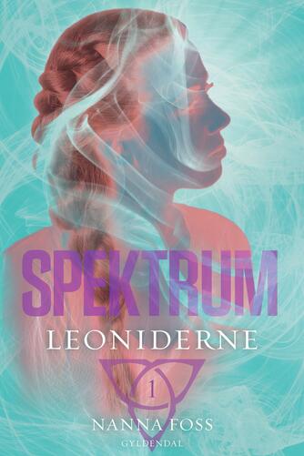 Nanna Foss: Spektrum - Leoniderne