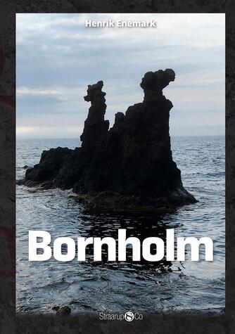 Henrik Enemark: Bornholm