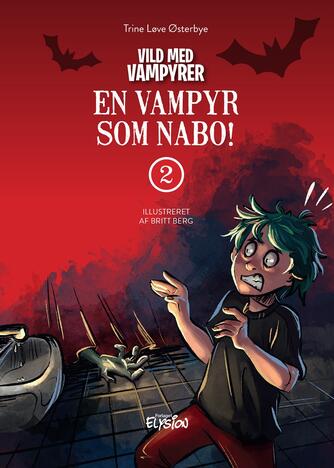 Trine Løve Østerbye: En vampyr som nabo!