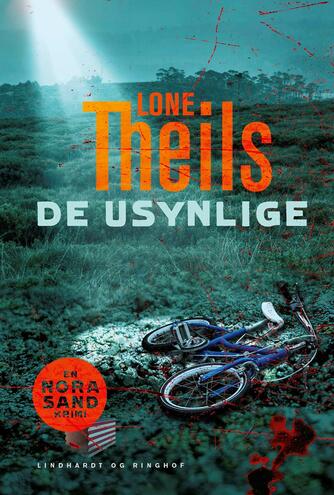 Lone Theils: De usynlige