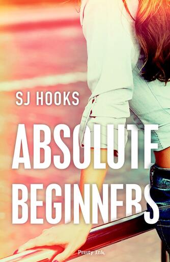 S. J. Hooks: Absolute beginners