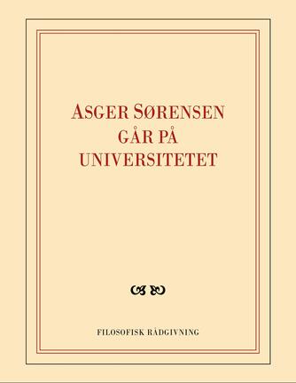 Asger Sørensen (f. 1960): Asger Sørensen går på universitetet