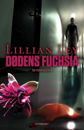 Lillian Ley: Dødens fuchsia