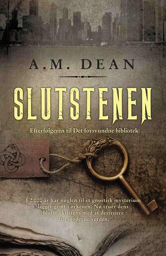 A. M. Dean: Slutstenen