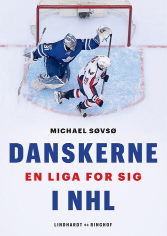 Michael Søvsø: Danskerne i NHL : en liga for sig