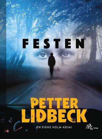 Petter Lidbeck: Festen