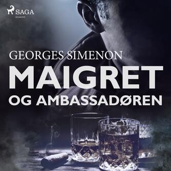 Georges Simenon: Maigret og ambassadøren