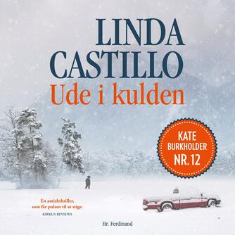 Linda Castillo: Ude i kulden