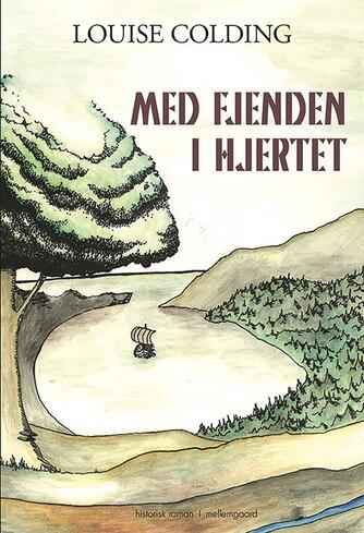 Louise Colding: Med fjenden i hjertet