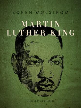 Søren Mølstrøm: Martin Luther King