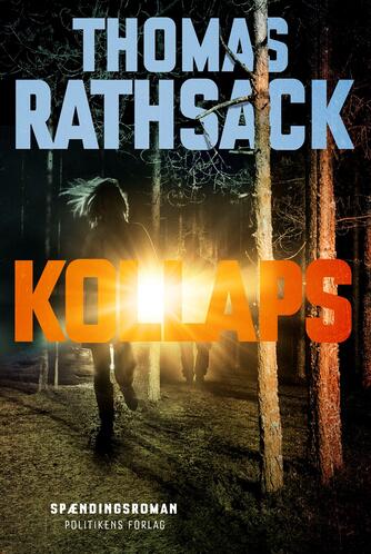 Thomas Rathsack: Kollaps : spændingsroman