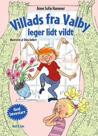 Anne Sofie Hammer (f. 1972-02-05): Villads fra Valby leger lidt vildt