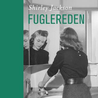 Shirley Jackson: Fuglereden