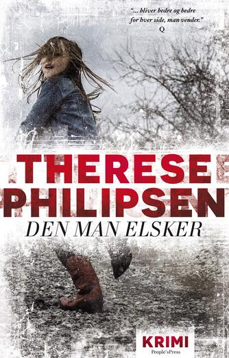 Therese Philipsen: Den man elsker (Ved Sara Ullner)