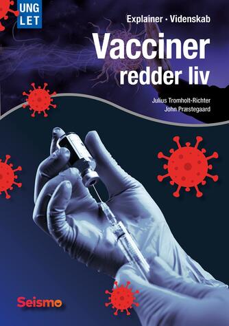 Julius Tromholt-Richter, John Nielsen Præstegaard: Vacciner redder liv