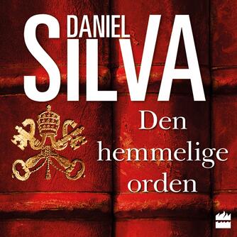 Daniel Silva: Den hemmelige orden