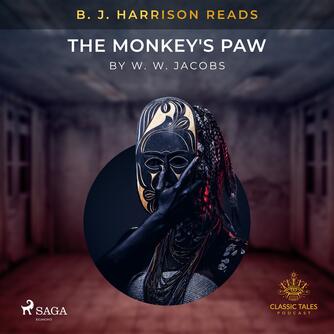 : B. J. Harrison Reads The Monkey's Paw