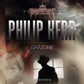 Philip Kerr: Gråzone