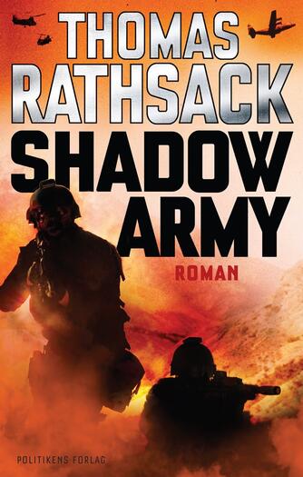 Thomas Rathsack: Shadow army (Ved Peter Carstens)