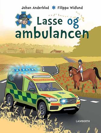 Johan Anderblad: Lasse og ambulancen