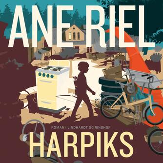 Ane Riel: Harpiks