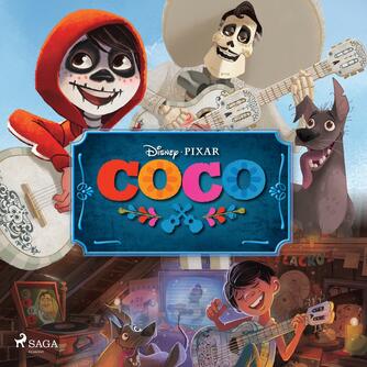 : Disneys Coco (Saga)