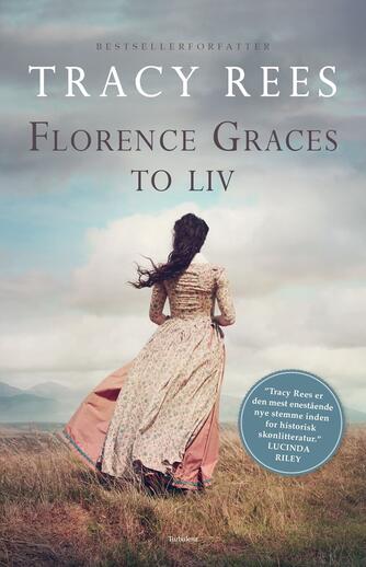 Tracy Rees: Florence Graces to liv