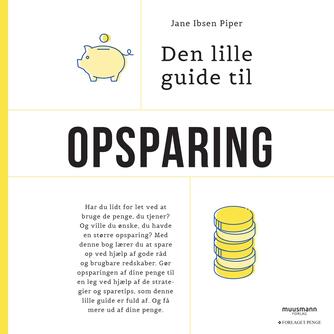 Jane Ibsen Piper: Den lille guide til opsparing