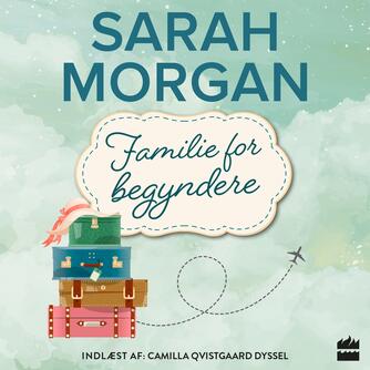 Sarah Morgan (f. 1948): Familie for begyndere