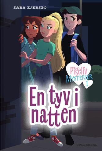 Sara Ejersbo: En tyv i natten