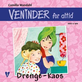 Camilla Wandahl: Drengekaos