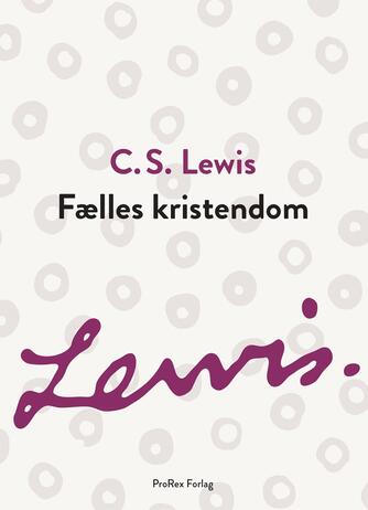 C. S. Lewis: Fælles kristendom