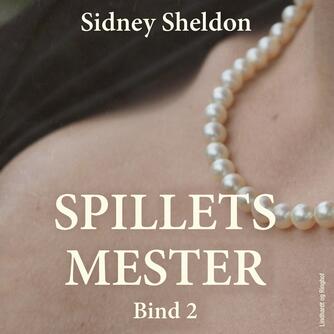 Sidney Sheldon: Spillets mester. 2