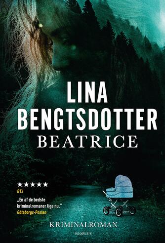 Lina Bengtsdotter (f. 1977): Beatrice : kriminalroman