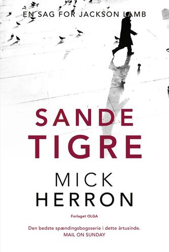 Mick Herron (f. 1963): Sande tigre