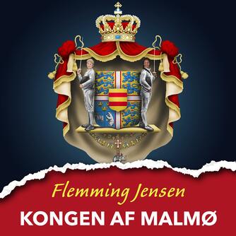 Flemming Jensen (f. 1948-10-18): Kongen af Malmø