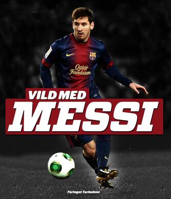 Michael Jepsen: Vild med Messi