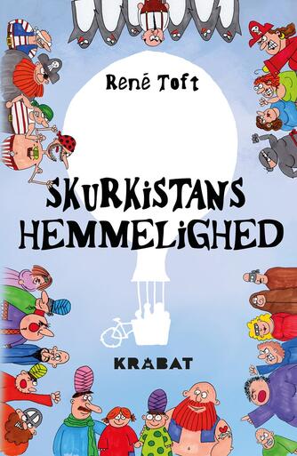 René Toft (f. 1975-12-07): Skurkistans hemmelighed