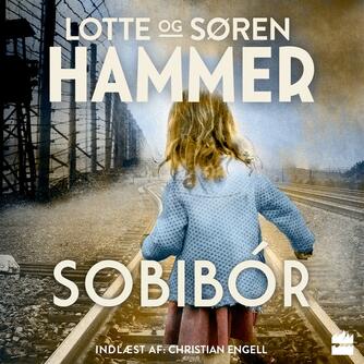 Lotte Hammer, Søren Hammer: Sobibór