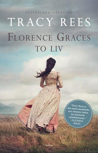 Tracy Rees: Florence Graces to liv