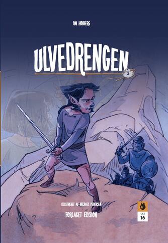 Jim Højberg: Ulvedrengen. 2