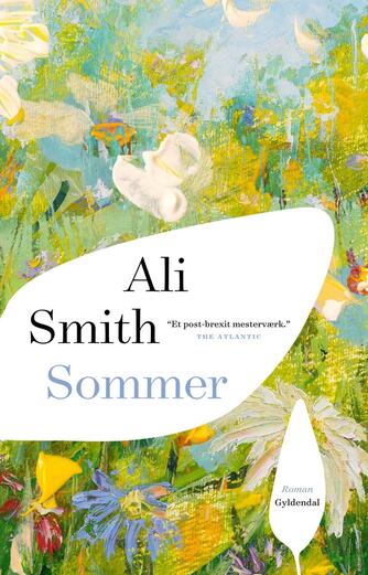 Ali Smith: Sommer : roman